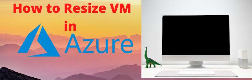 How to Resize VM in AZURE