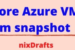 Restore Azure VM from snapshot