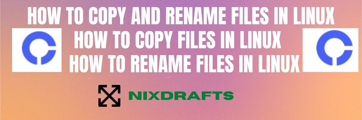 How to Copy and Rename Files in Linux