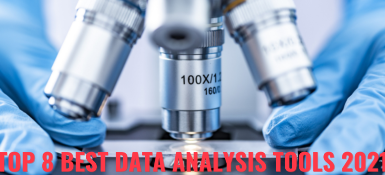 Top 8 Best Data Analysis Tools 2021