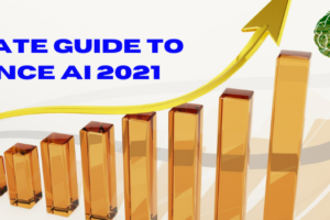 Ultimate Guide To Finance AI 2021